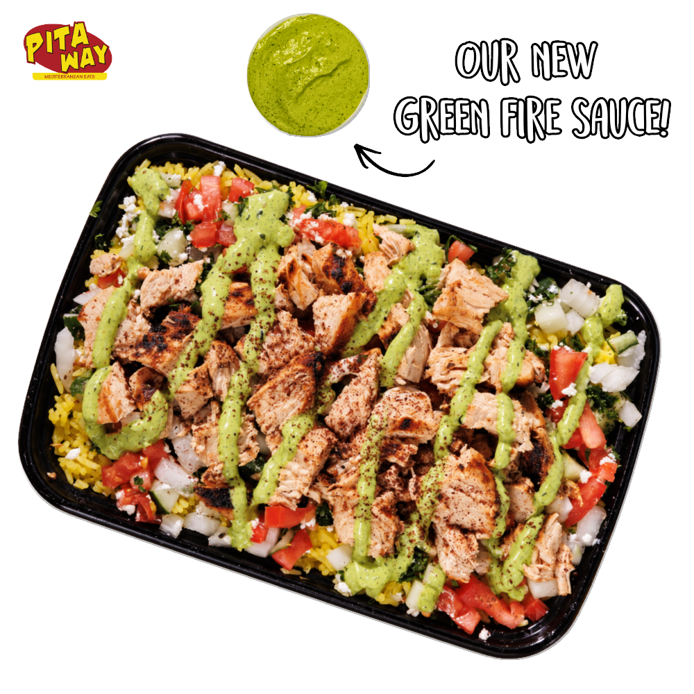 Pita Way bowl topped with our new Green Fire Sauce
